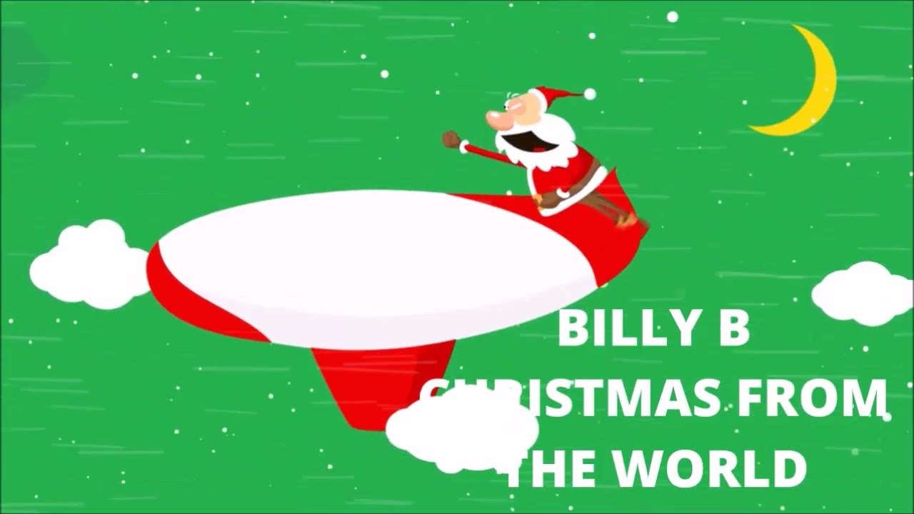 THE CHRISTMAS WORLD                              IIIII    BILLY B     AUSTRALIA