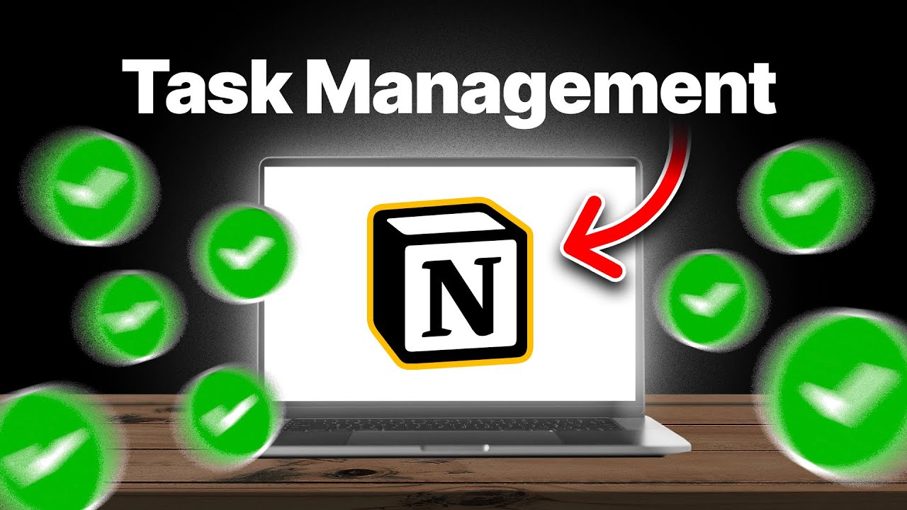 Build a Notion Task Management System from Scratch (for 2024)