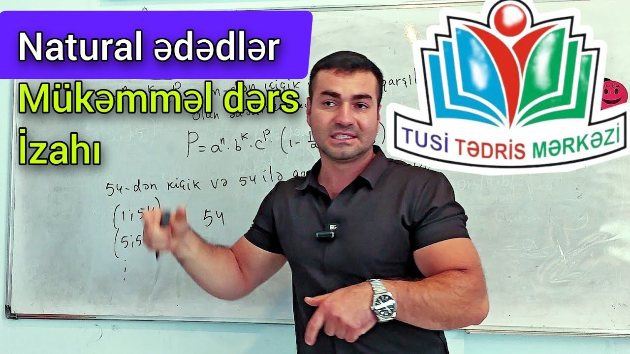 🔥 Natural ədədlər dərs izahı . Yevlax şəhəri Tusi tədris mərkəzində ilk dərsim #riyaziyyat #yevlax