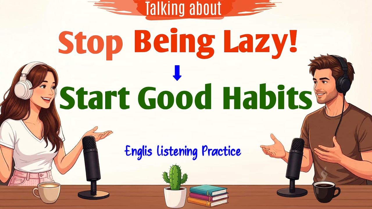 English Rise Podcast | Stop Lazy Habits — Simple Daily Habits to Improve Your English