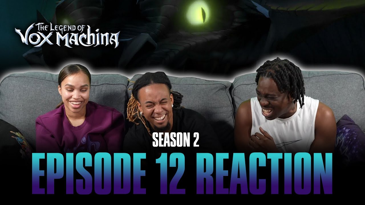 The Hope Devourer | Legend of Vox Machina S2 Ep 12 Reaction