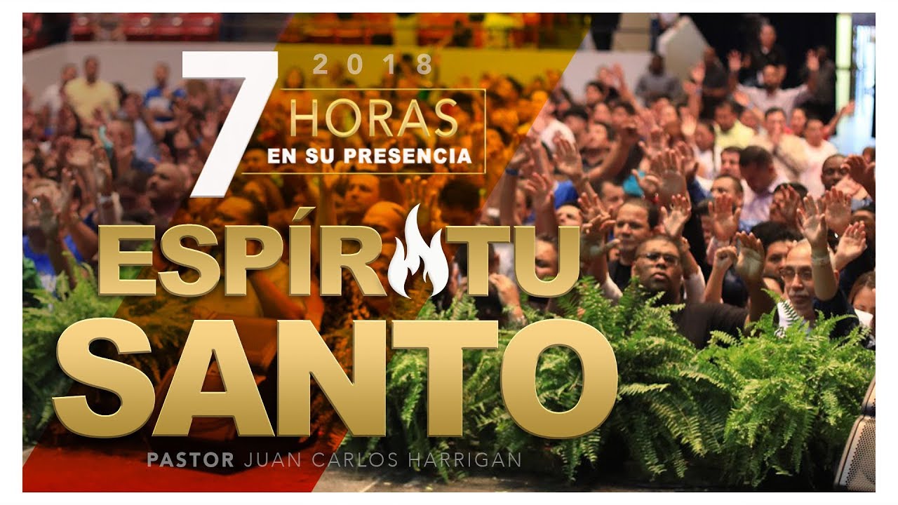 Congreso 7 Horas en su Presencia- Pastor Juan Carlos Harrigan