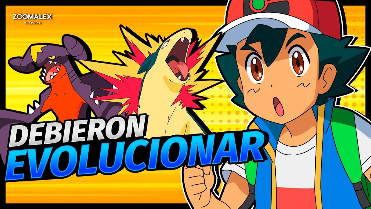 7 POKÉMON DE ASH QUE DEBIERON EVOLUCIONAR ✨ | Zoomalex716