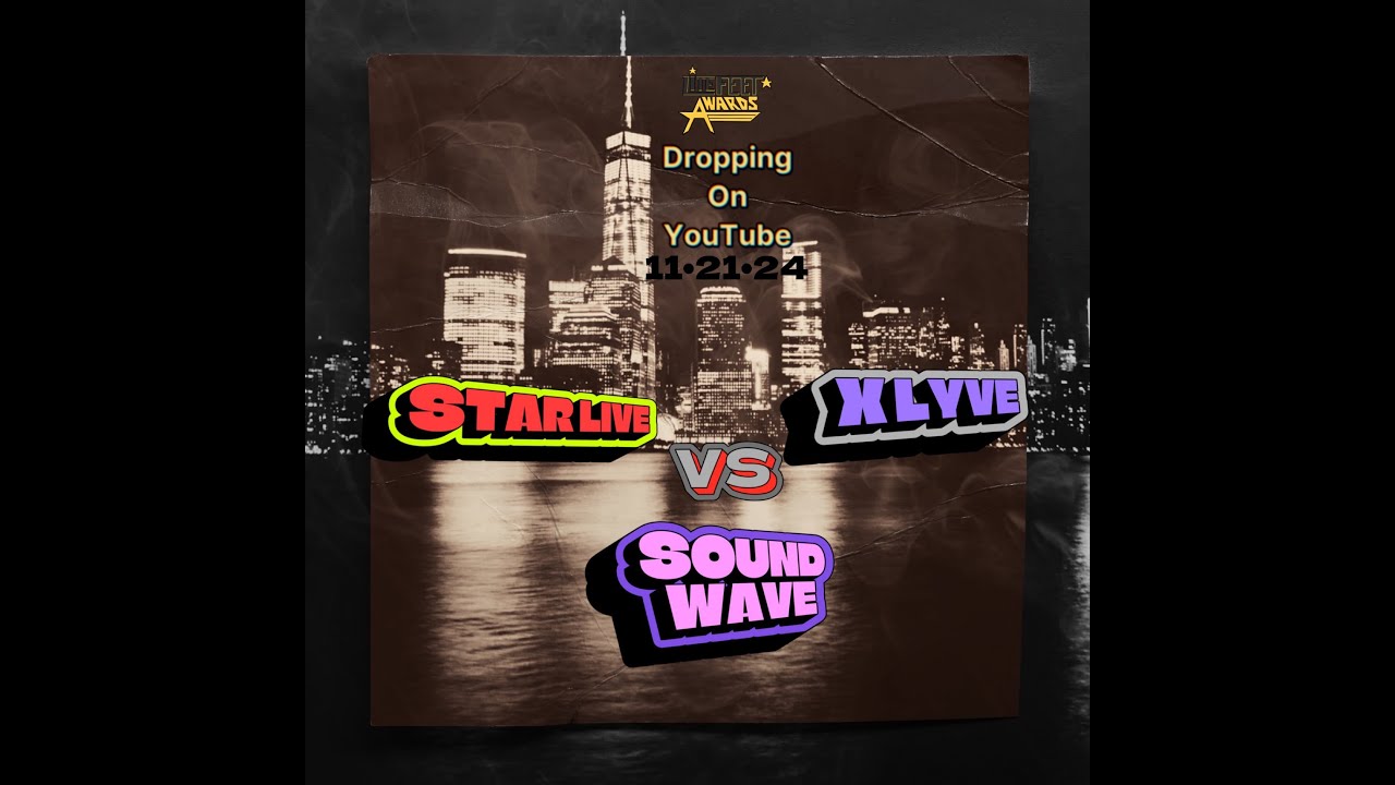 LiteFeet Awards Presents: StarLive VS. Xlyve VS. SoundWave (Triple Threat Battle)