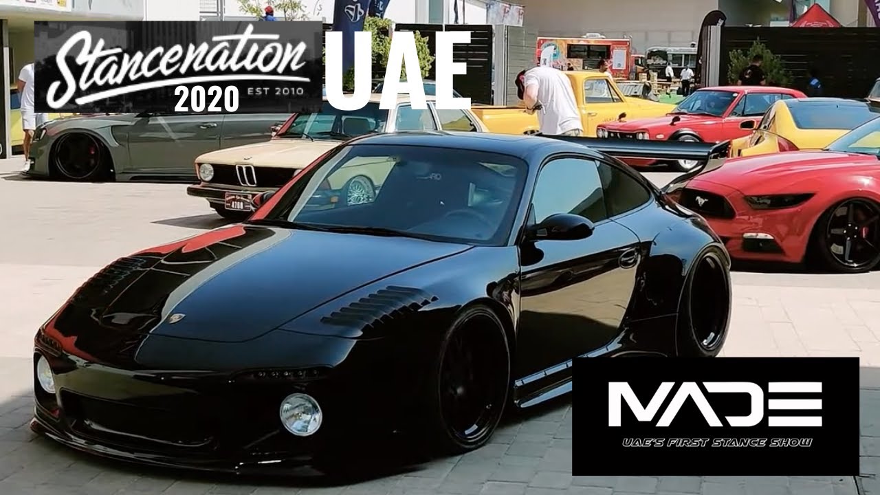 STANCE NATION UAE 2020 by MADE | THE ONLY FIRST STANCE CAR SHOW IN DUBAI UAE