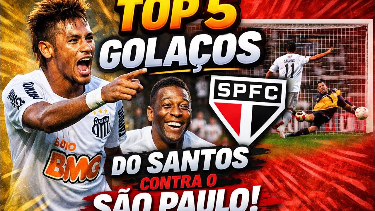QUANDO O SANTOS HUMILHA O SÃO PAULO: TOP 5 GOLAÇOS