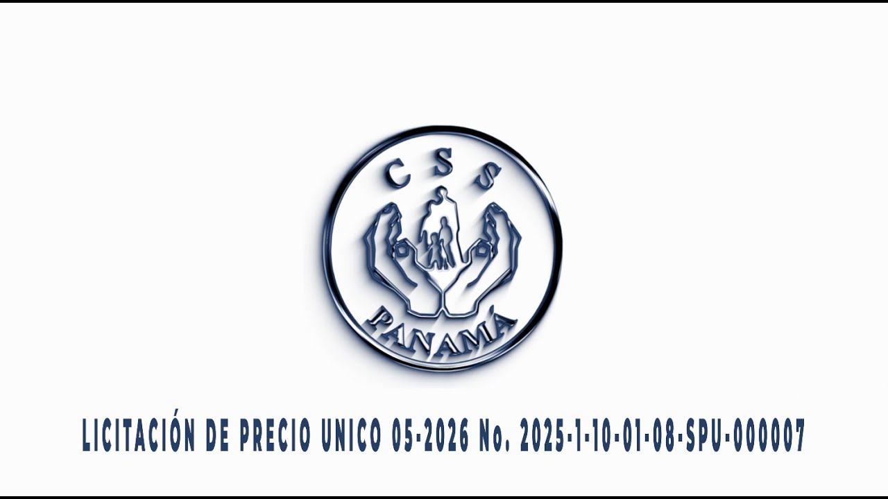 LICITACIÓN DE PRECIO ÚNICO 05-2026 No. 2025-1-10-01-08-SPU-000007