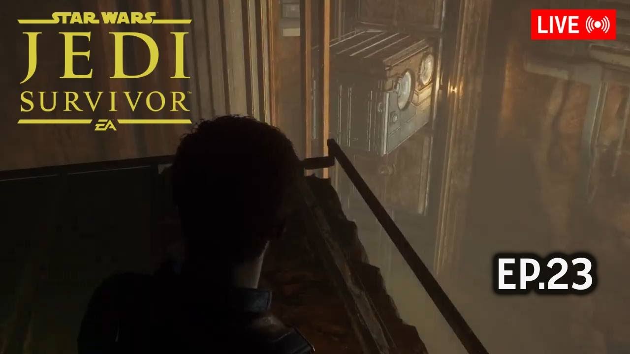 Star War Jedi Survivor EP. 23