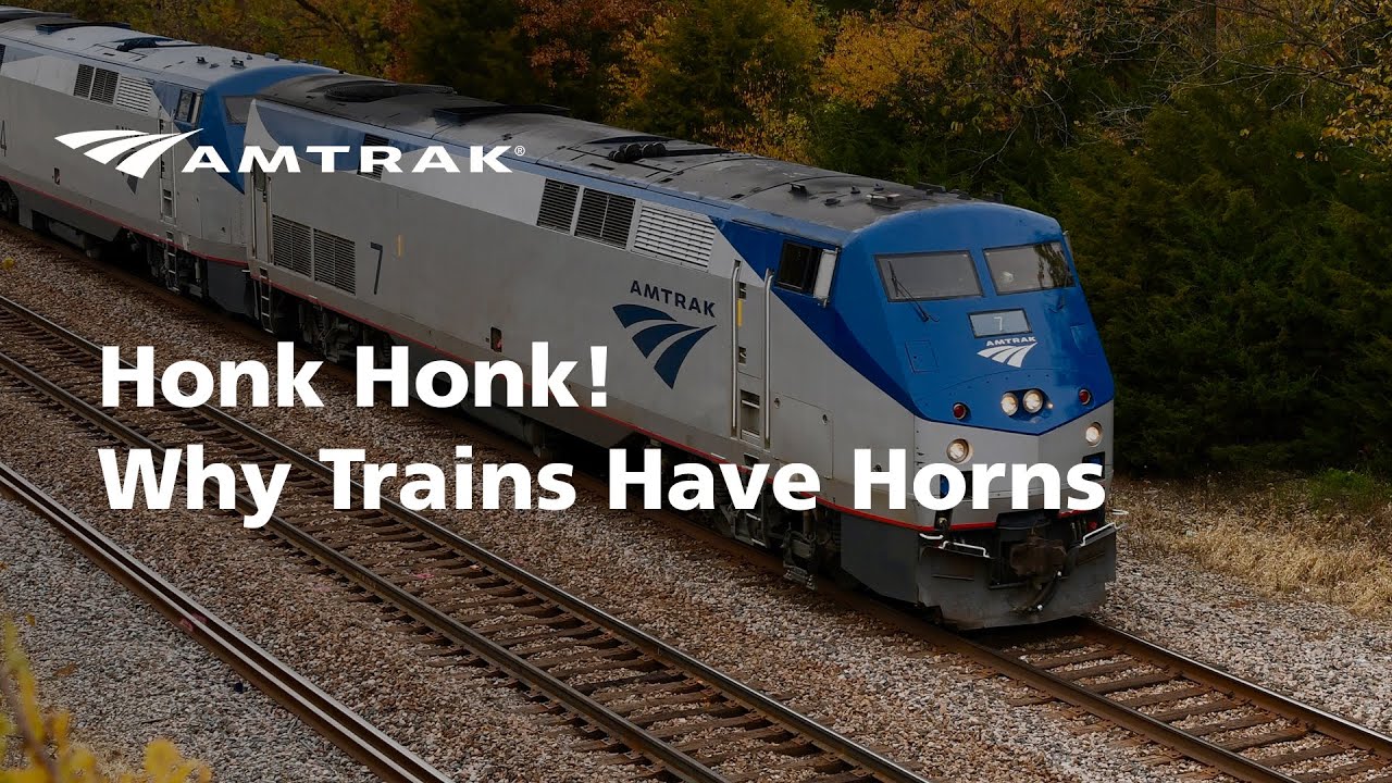 Honk Honk - Why Trains Have Horns