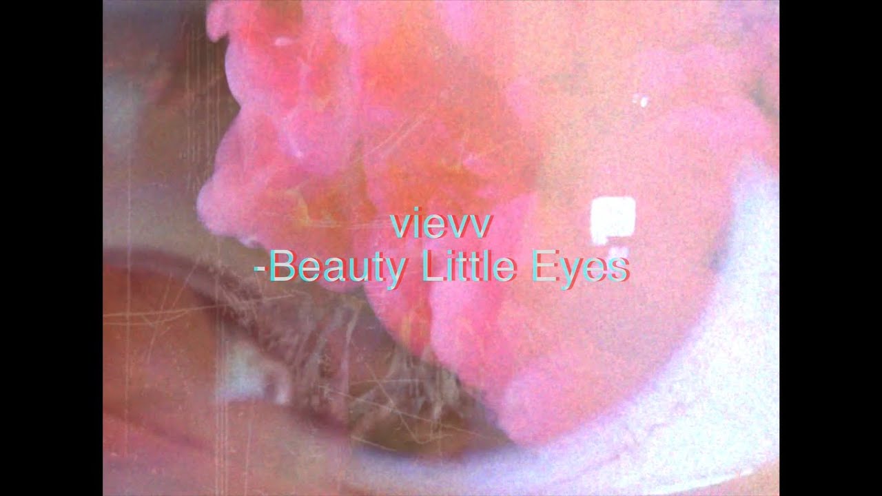 vievv - Beauty Little Eyes (Official Lyric Video)