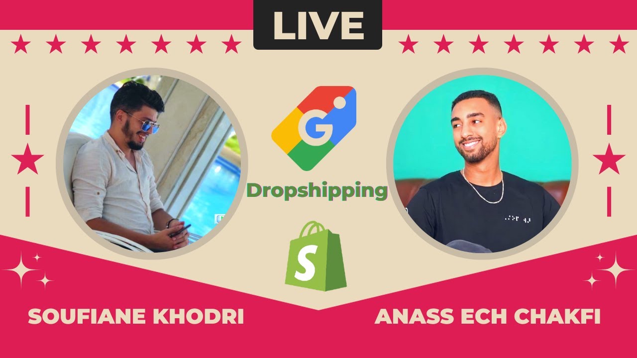 Live E-commerce Dropshipping with Soufiane Khodri & Anass Ech Chakfi