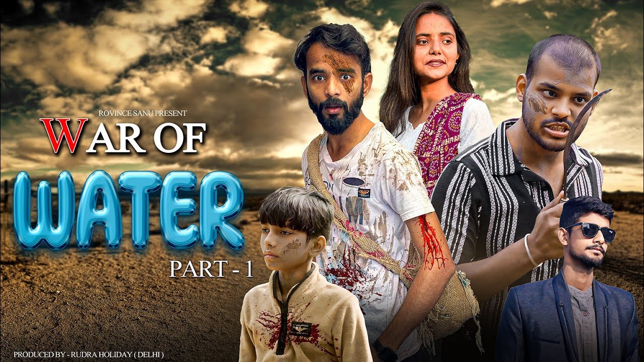 War of Water: Part 1 | Rovince sanu | CWR Prime