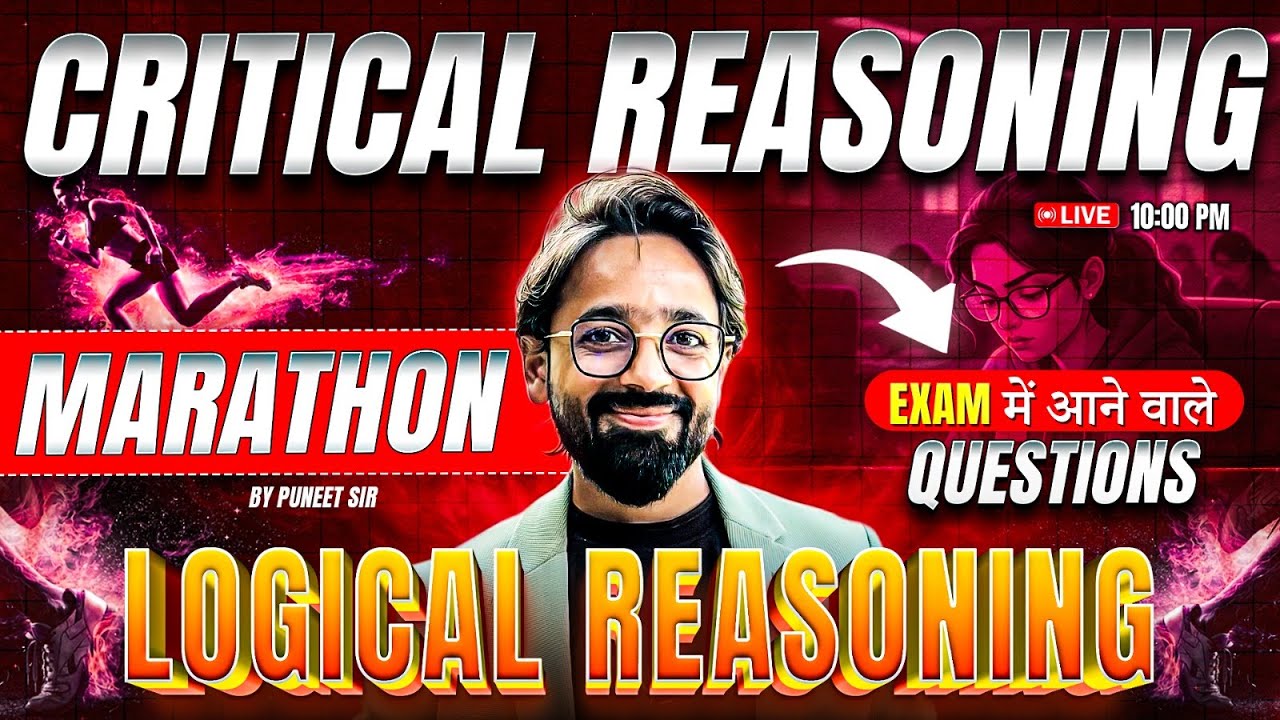 Critical Reasoning /Logical Reasoning Marathon | KARLO 10 Marks Pakke | By Puneet Sir