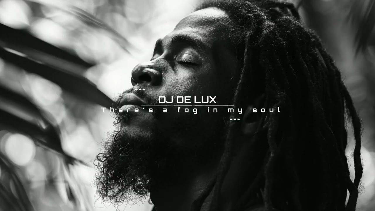DJ DE LUX - There's a fog in my soul (ORIGINAL MIX) 2026