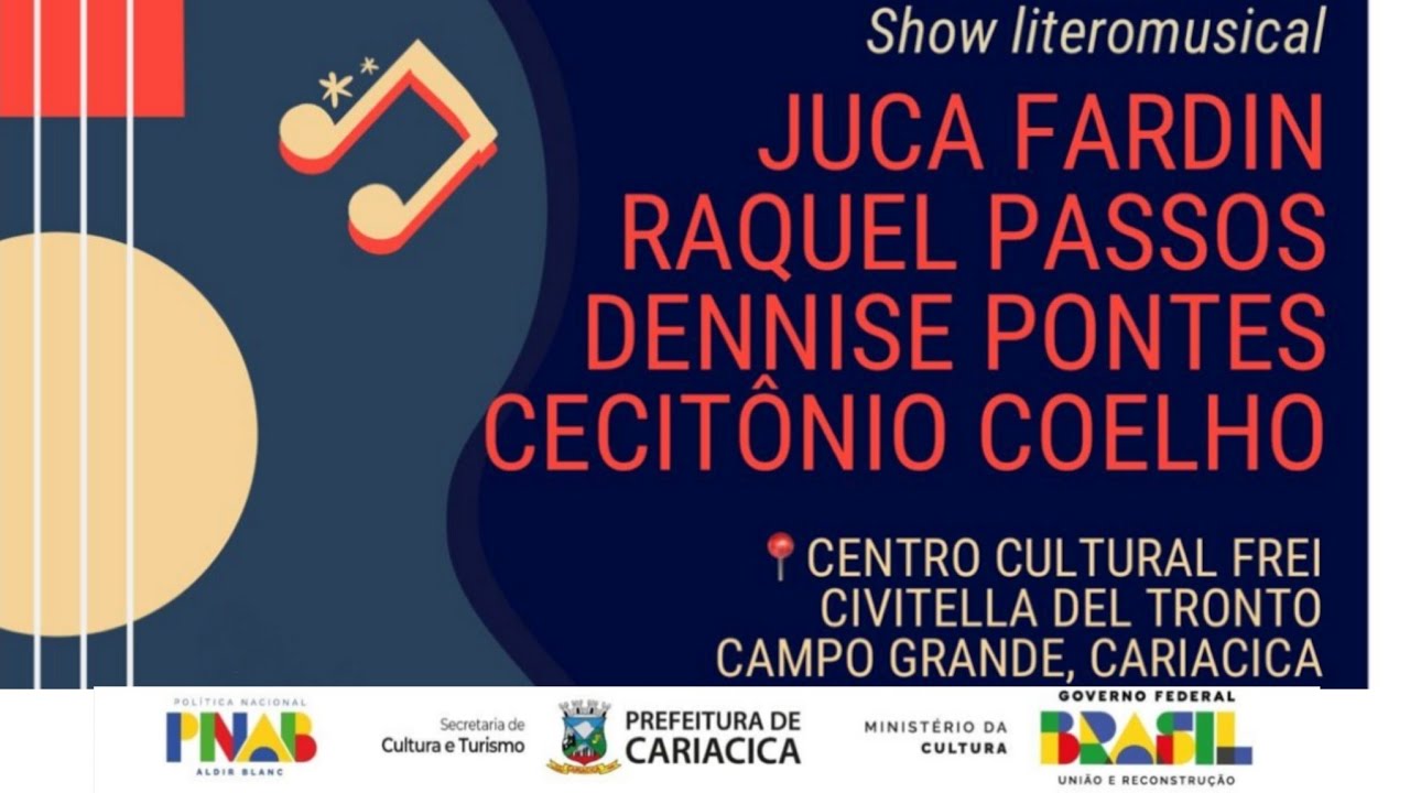 Trechos do Show literomusical com Juca Fardin, Raquel Passos, Dennise Pontes e Cecitônio Coelho