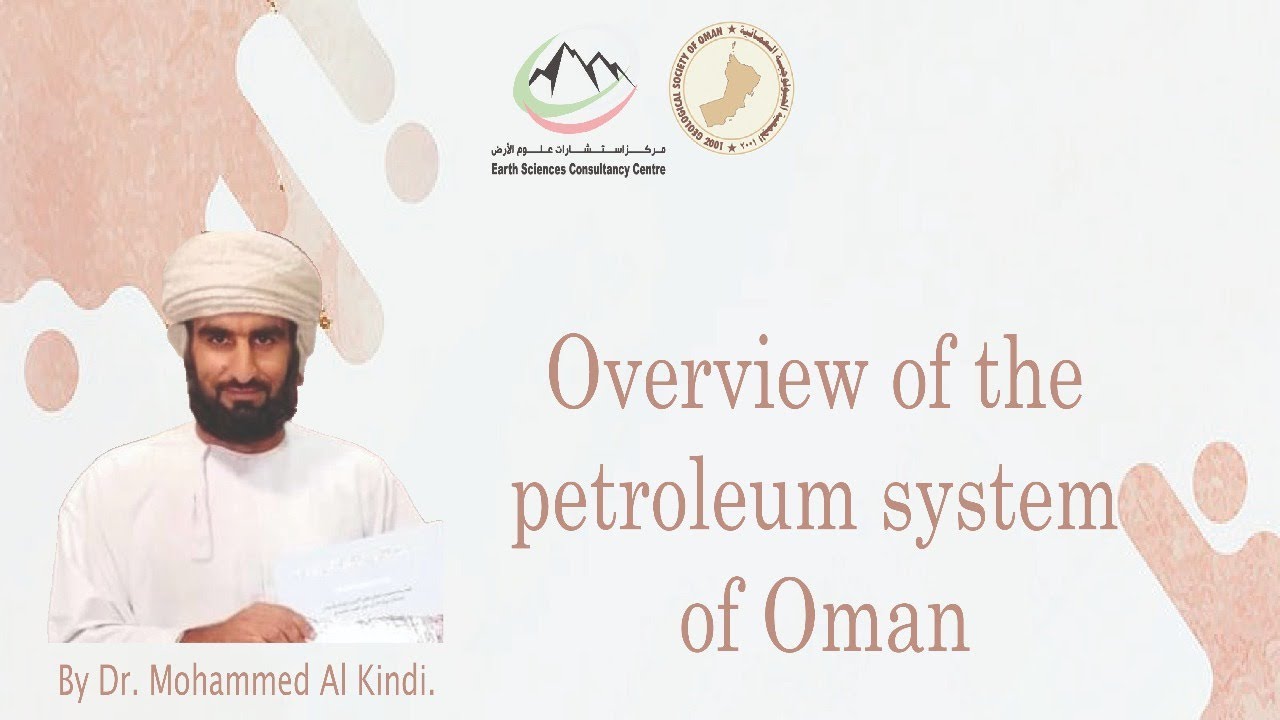 Summer Lecture #1: Overview of petroleum system of Oman.