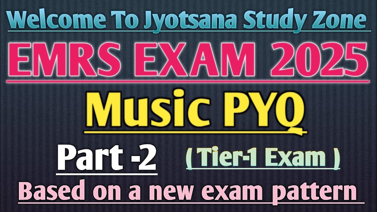 EMRS Exam 2025 MUSIC PYQ For Tier-1 Exam Based on new pattern.#musicexam  #music