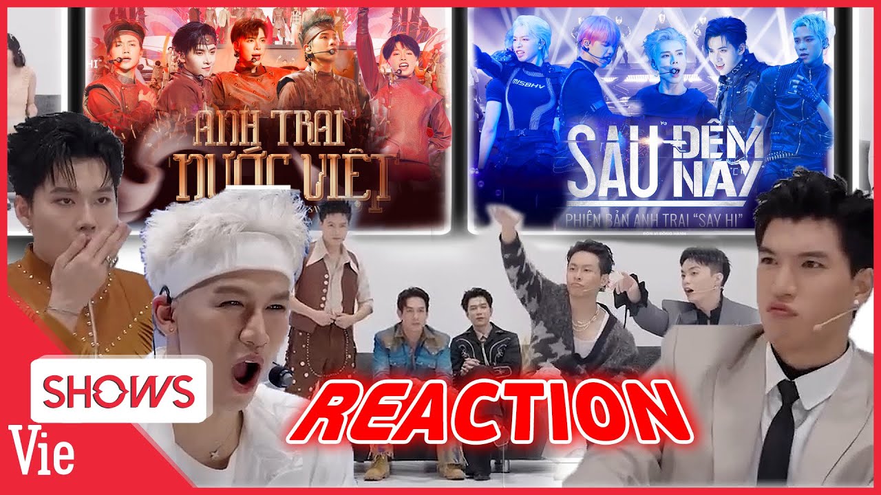 Reaction team Erik khiến các anh trai nổi da gà, xứng đáng vào chung kết | ANH TRAI SAY HI
