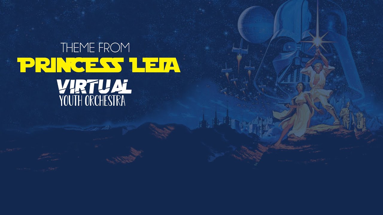 Theme of Princess Leia - Virtual Youth Orchestra