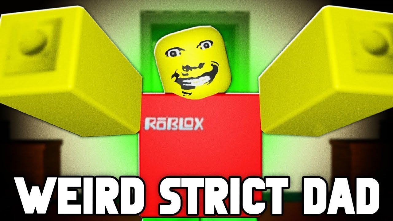 ИГРАХ /WEIRD STRICT DAD\ В ROBLOX!!![HORROR]