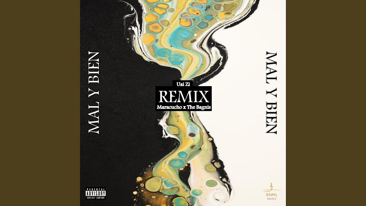 Mal y Bien (Remix)