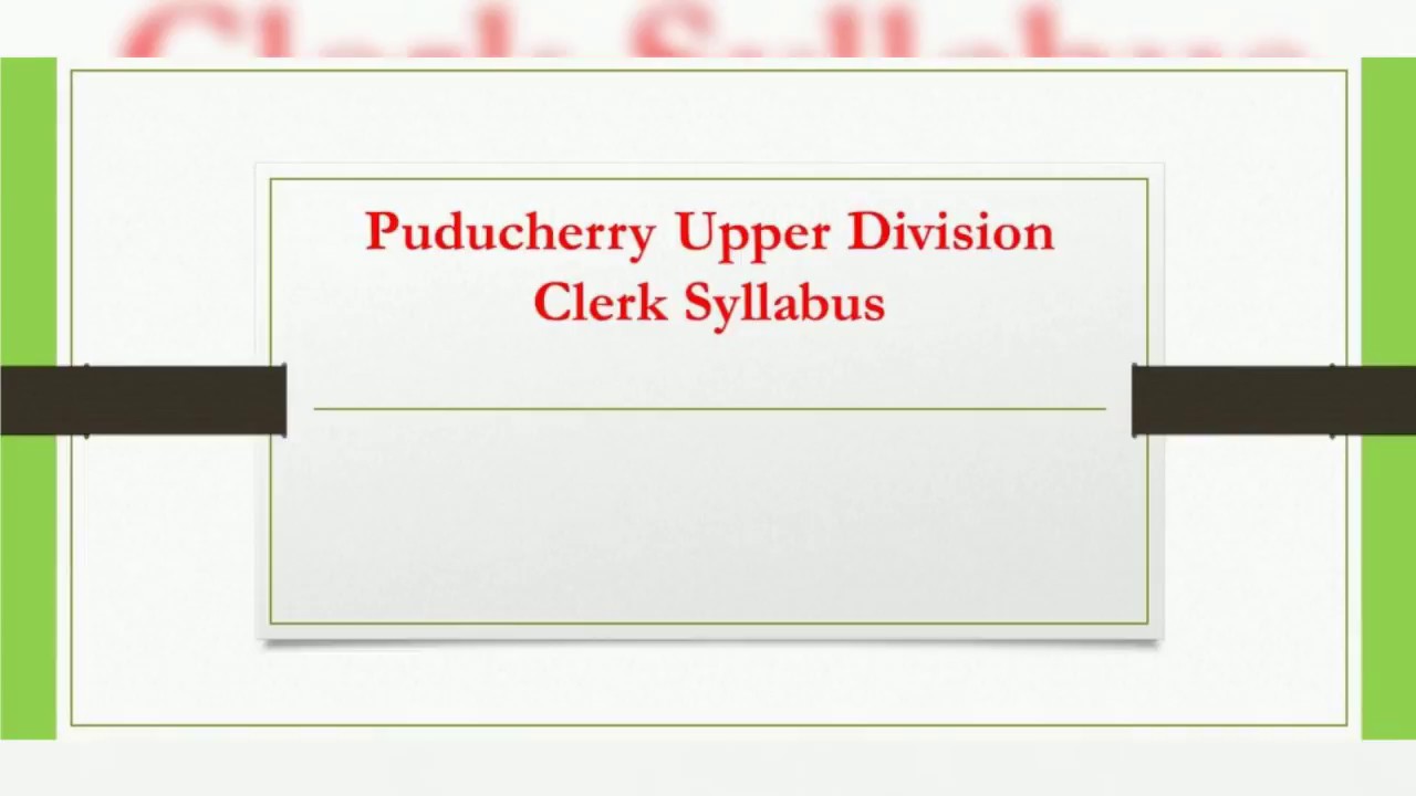 Puducherry Upper Division Clerk Syllabus Exam Pattern