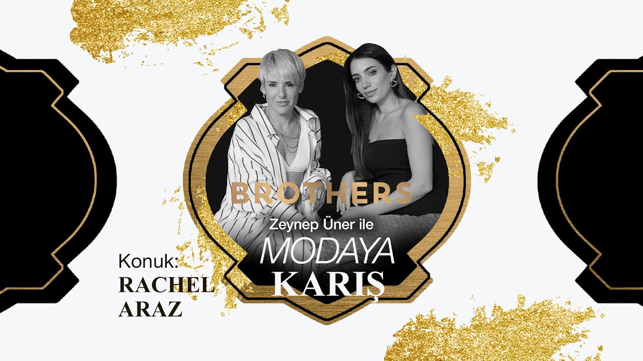 Zeynep Üner ile Modaya Karış: Rachel Araz
