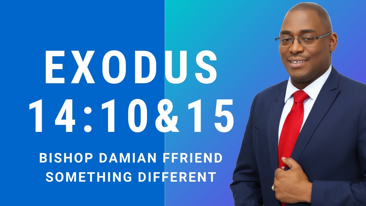 Go Forward | Exodus 14: 10,15 | Something Different