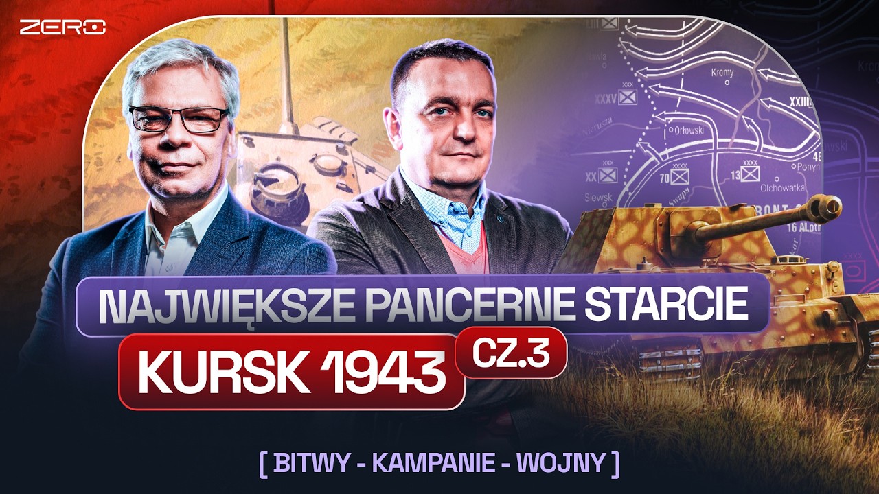 KURSK 1943: NAJWIĘKSZA BITWA II WOJNY ŚWIATOWEJ