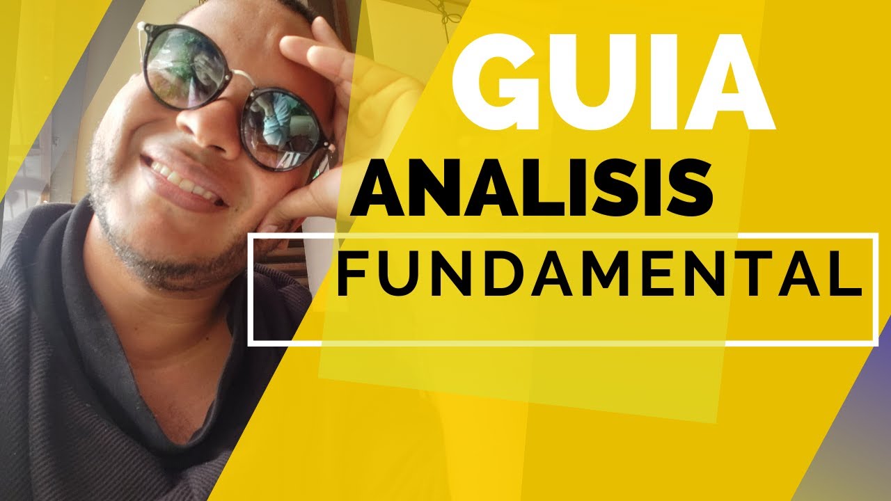 CURSO de TRADING GRATIS #7 // ✍ GUÍA de ANÁLISIS FUNDAMENTAL - APRENDER a INVERTIR a LARGO PLAZO