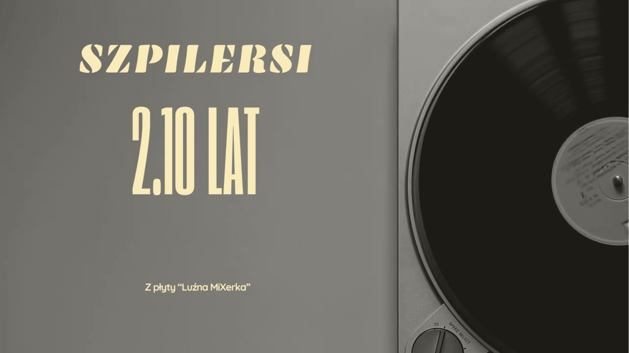 Szpilersi - 10lat (Luźna MiXerka)
