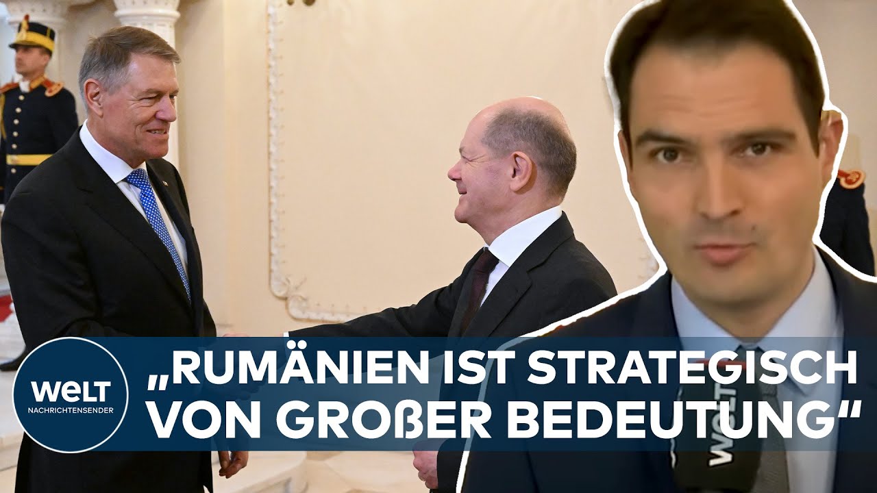 SCHOLZ IN BUKAREST: Warum Rumänien jetzt für Deutschland so interessant wird | WELT Analyse