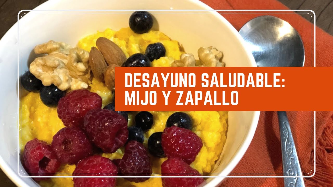 Un desayuno o postre con mijo y zapallo