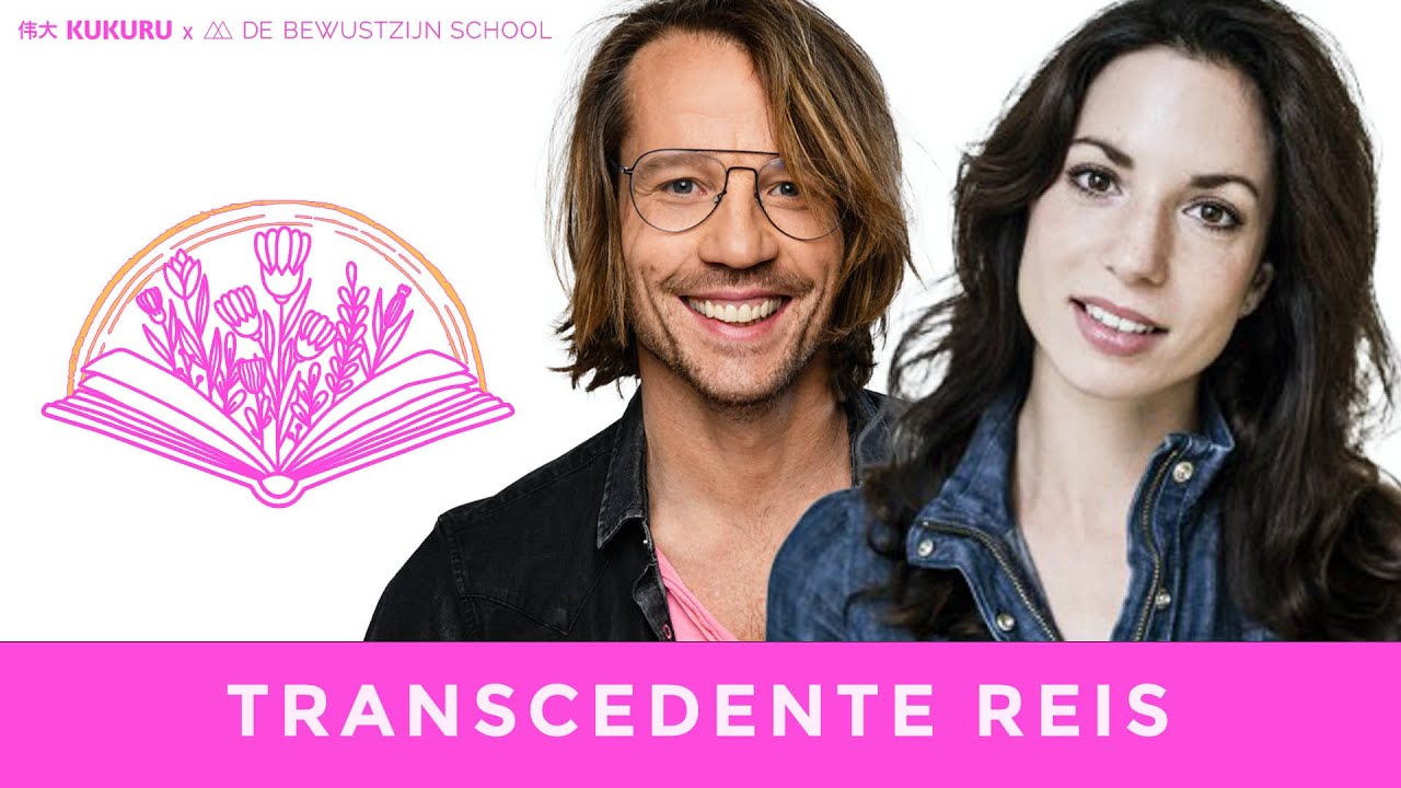Transcendente Reis, reis met de Ziel | Lessen van de Ziel #6