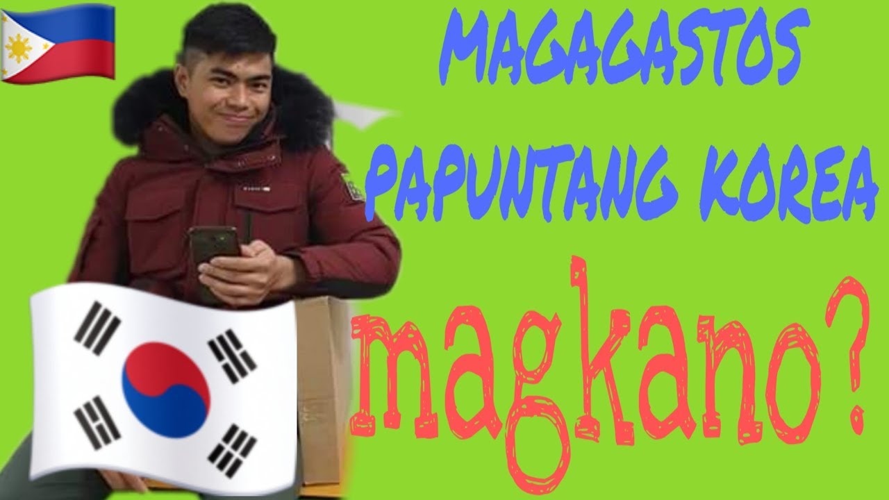 Lahat ng magagastos bago makarating ng korea bilang factory worker..