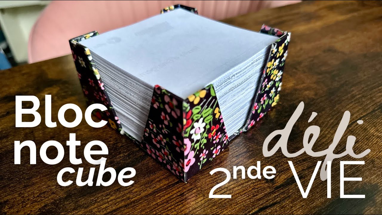 1. Comment faire un bloc-notes cube
