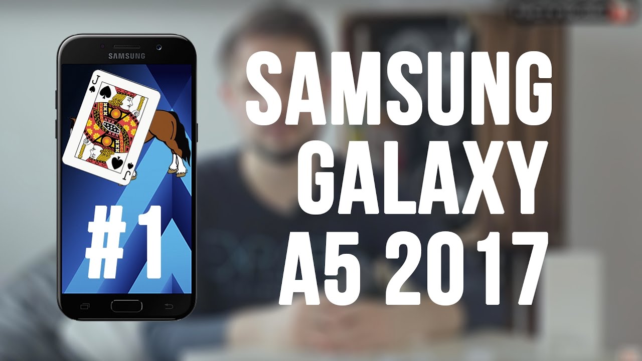 Samsung Galaxy A5 2017 - zady i walety #1