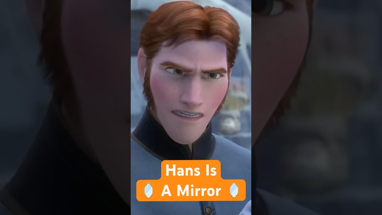 Hans Is A Personality Mirror #disney