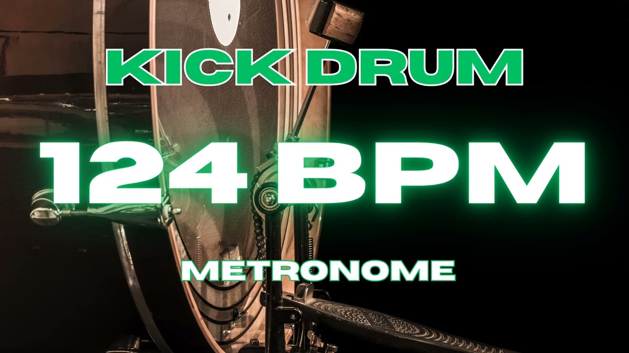 124 BPM - Kick Drum Metronome