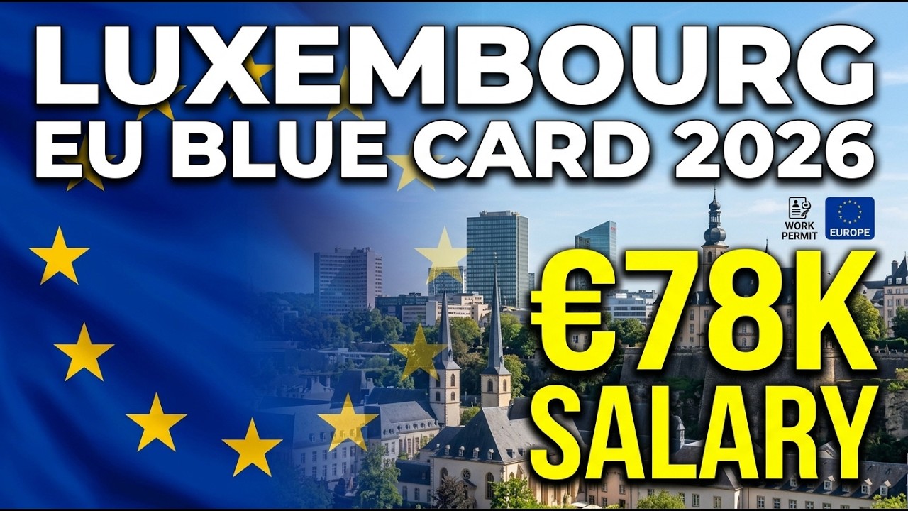 Luxembourg EU Blue Card 2026 🔥 High Salary Jobs + Fast PR Route in Europe