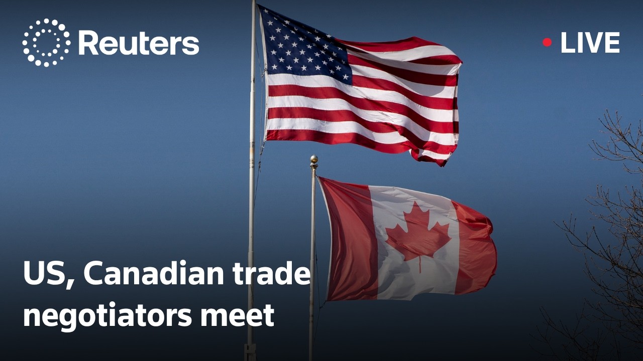 LIVE: US, Canadian trade negotiators meet