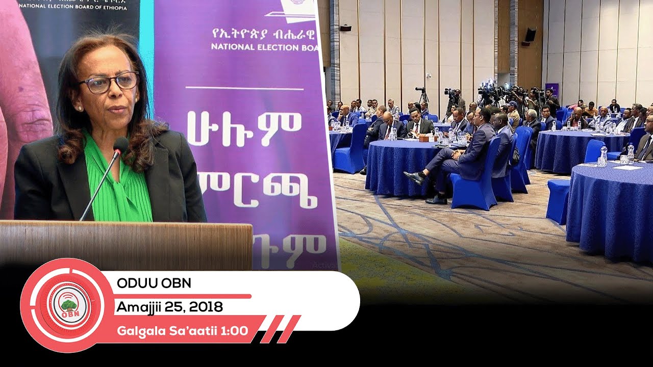 Oduu Galgala sa'aatii 1:00 Amajjii 25,2018