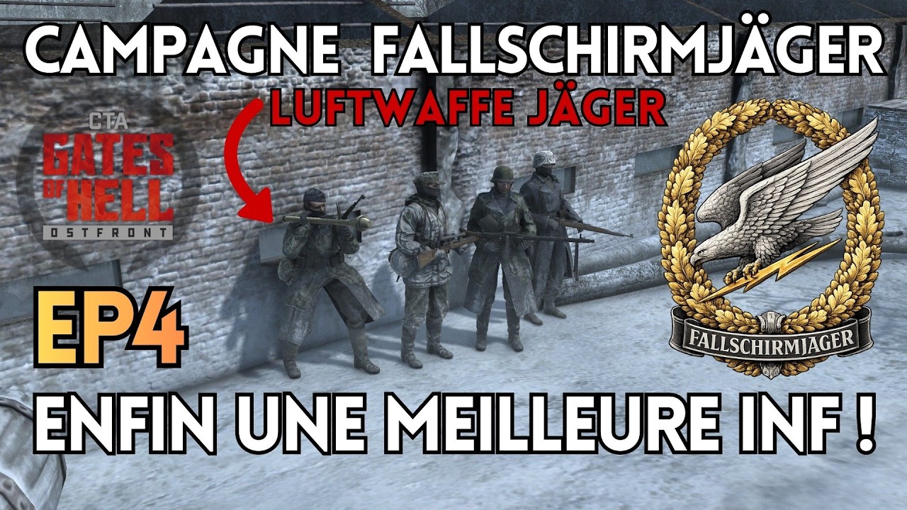 Campagne Fallschirmjäger EP4 : Enfin de la meilleure infanterie ! | CtA : Gates of Hell FR