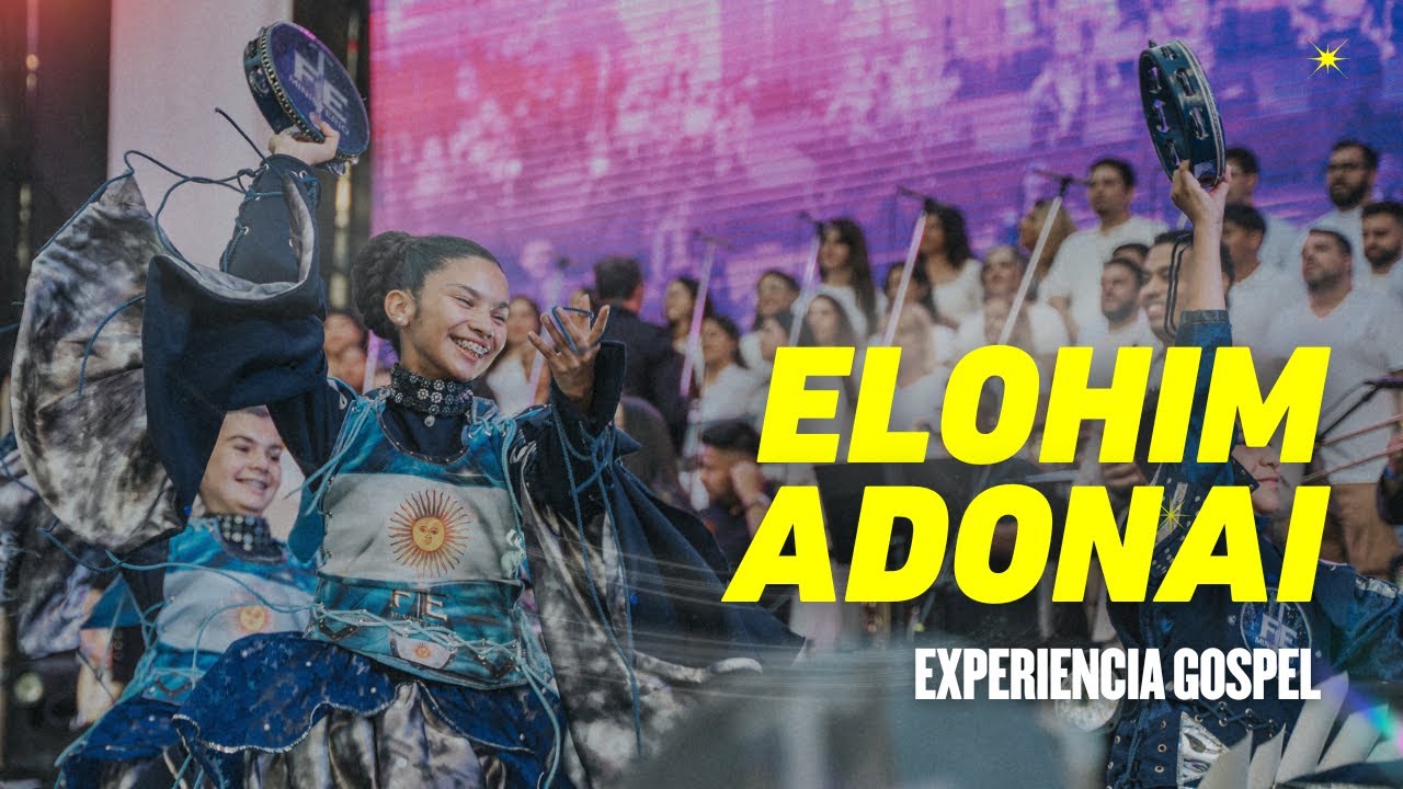 ELOHIM ADONAI - Show principal Experiencia Gospel 2024