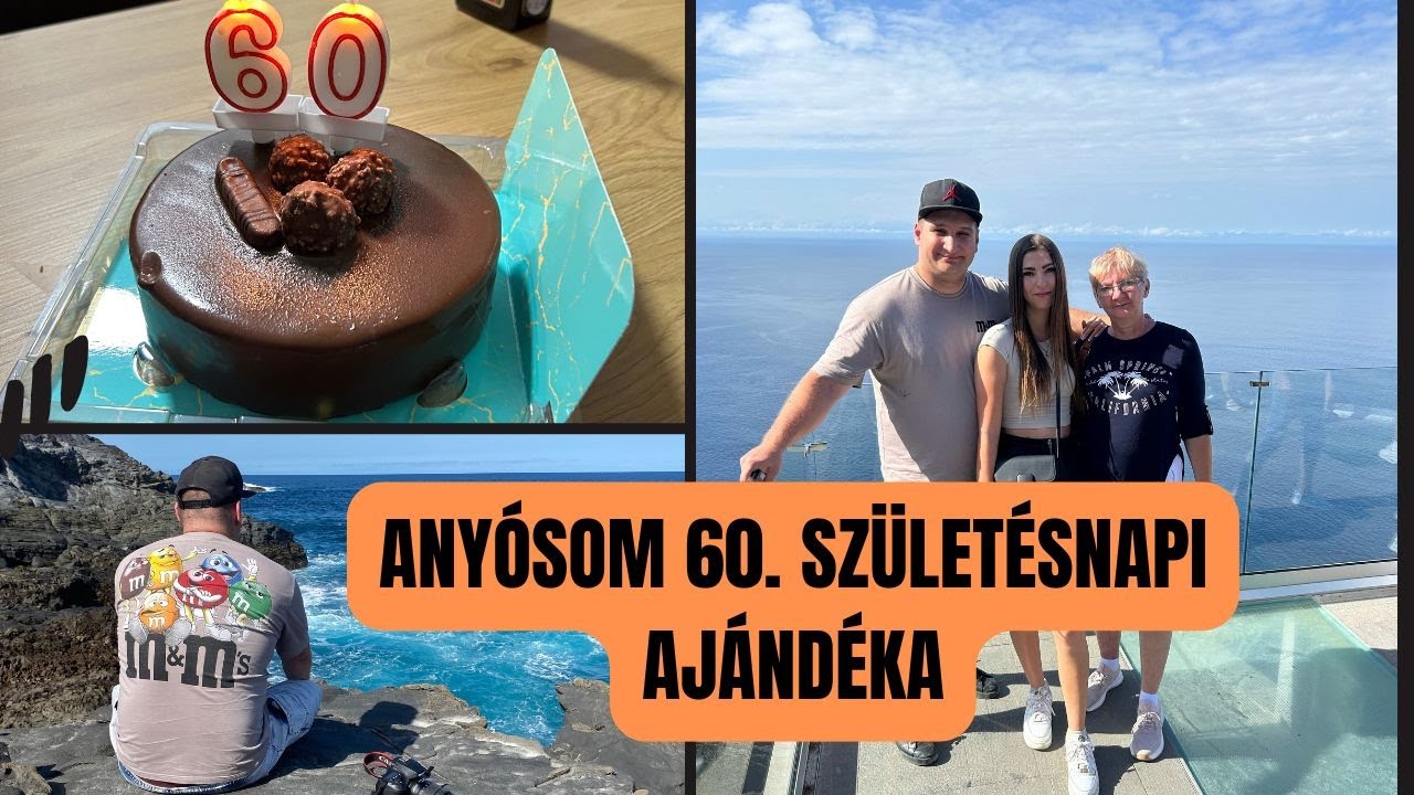 ANYÓSOM 60. SZÜLETÉSNAPI AJÁNDÉKA