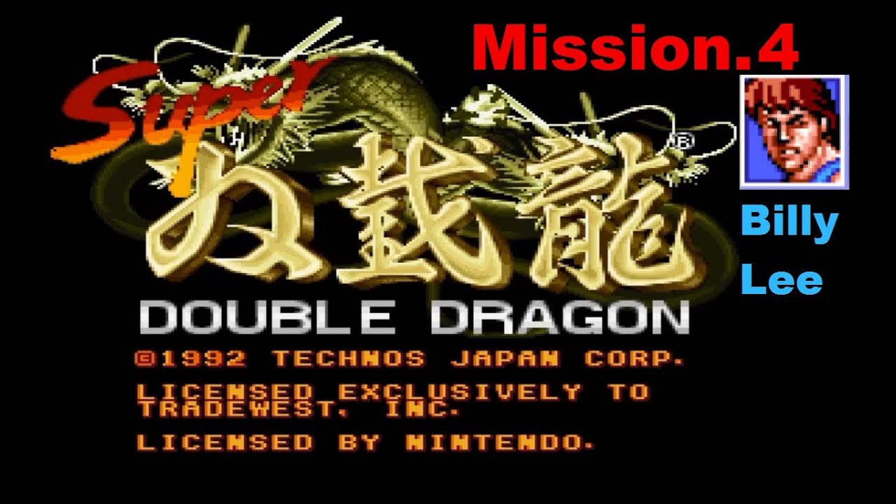 Super Double Dragon [SNES]. Gameplay Mission 4; Billy Lee