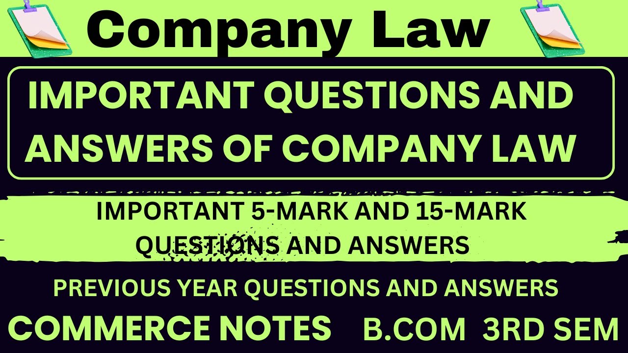 Company Law Important 5 AND 15 Marks Important Question Answers | BCom 3rd Sem |