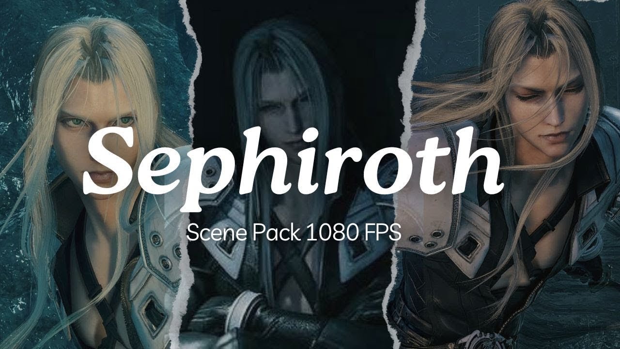 SEPHIROTH REBIRTH SCENE PACK 1080 FPS