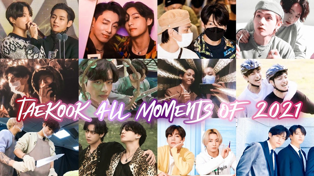 Recap of 2021 Taekook favorite moments!~ You can't get enough!