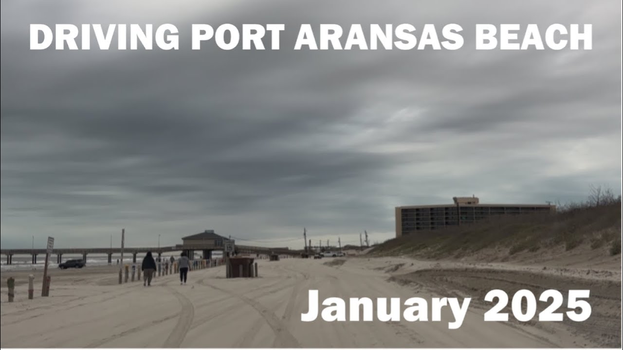 Driving Port Aransas Beach